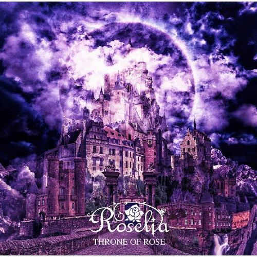 枚数限定][限定盤]THRONE OF ROSE【Blu-ray付生産限定盤】/Roselia[CD+ 