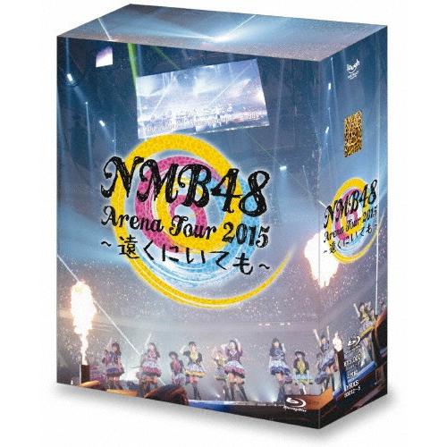 NMB48 Arena Tour 2015 〜遠くにいても〜/NMB48[Blu-ray]【返品種別A】｜joshin-cddvd