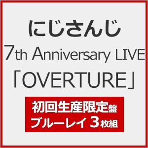 枚数限定][限定版]にじさんじ 7th Anniversary LIVE「OVERTURE」(初回