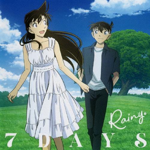 枚数限定][限定盤]7 DAYS(名探偵コナン盤)/Rainy。[CD]【返品種別A