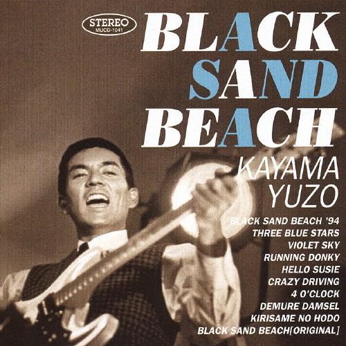 BLACK SAND BEACH/加山雄三withランチャーズ[CD]【返品種別A】（Yahoo!・Joshin web CDDVD Yahoo!店）