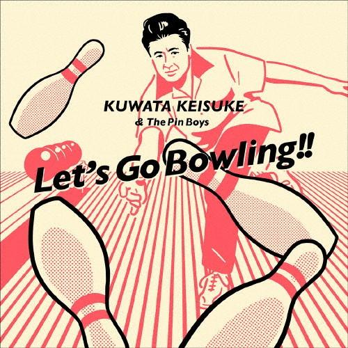 レッツゴーボウリング(ボウリング公式ソング /KUWATA CUP 公式ソング)【通常盤】/桑田佳祐＆The Pin Boys[CD]【返品種別A】｜joshin-cddvd