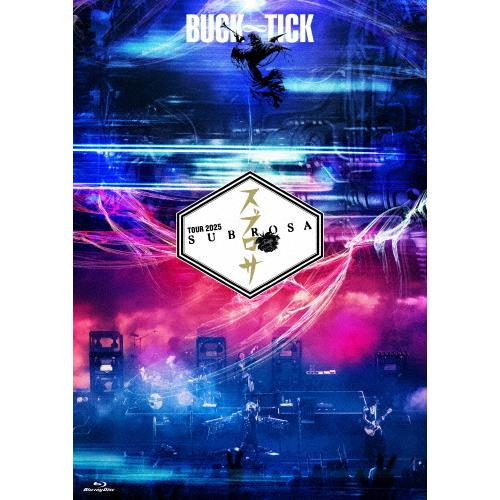 TOUR 2025 スブロサ SUBROSA/BUCK-TICK[Blu-ray]【返品種別A