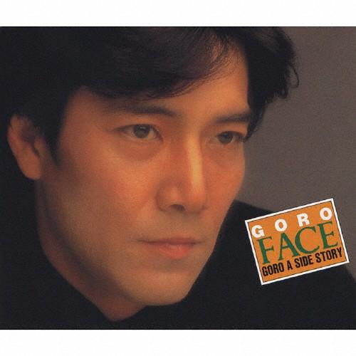 FACE -GORO A SIDE STORY-/野口五郎[CD]【返品種別A】｜joshin-cddvd