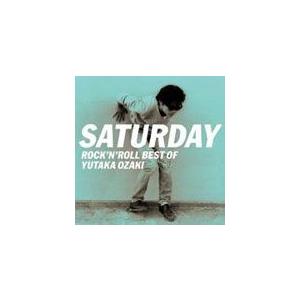 SATURDAY〜ROCK'N' ROLL BEST OF YUTAKA OZAKI/尾崎豊[CD]【返品種別A】｜joshin-cddvd