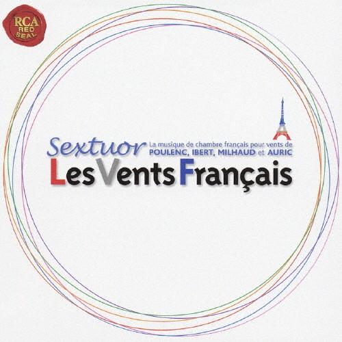 セクスチュオール〜フランス近代管楽のエスプリ/レ・ヴァン・フランセ[CD]【返品種別A】｜joshin-cddvd