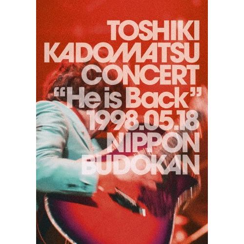 TOSHIKI KADOMATSU CONCERT“He is Back