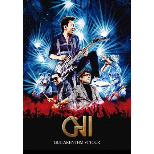 GUITARHYTHM VI TOUR(初回生産限定Complete Edition)[DVD] 枚数限定][限定版]GUITARHYTHM VI TOUR(初回生産限定Complete