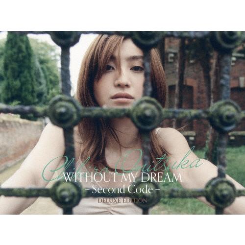 枚数限定][限定版]WITHOUT MY DREAM -Second Code-(Deluxe Edition