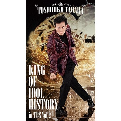 KING OF IDOL HISTORY in TBS Vol.2/田原俊彦[Blu-ray]【返品種別A