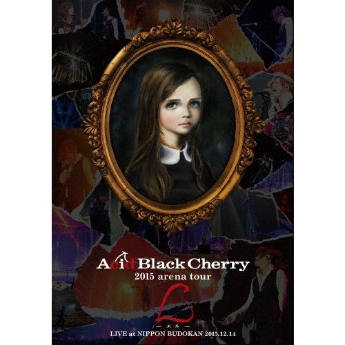 2015 arena tour L-エル-/Acid Black Cherry[DVD]【返品種別A】