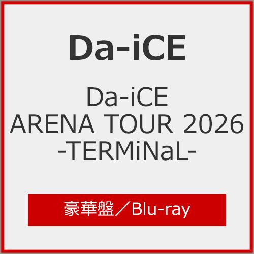 豪華盤初回生産限定盤 Da-iCE ARENA TOUR 2022REVERSi 枚数限定][限定版][先着特典付]Da-iCE ARENA TOUR 2026 -TERMiNaL