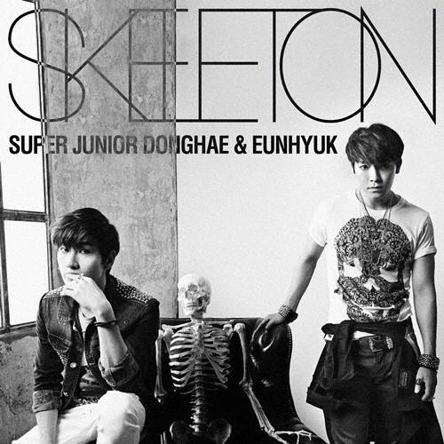 SKELETON/SUPER JUNIOR DONGHAE ＆ EUNHYUK[CD]【返品種別A】｜joshin-cddvd