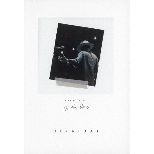 [枚数限定]LIVE TOUR 2017 ON THE ROAD/平井大[Blu-ray]【返品種別A】