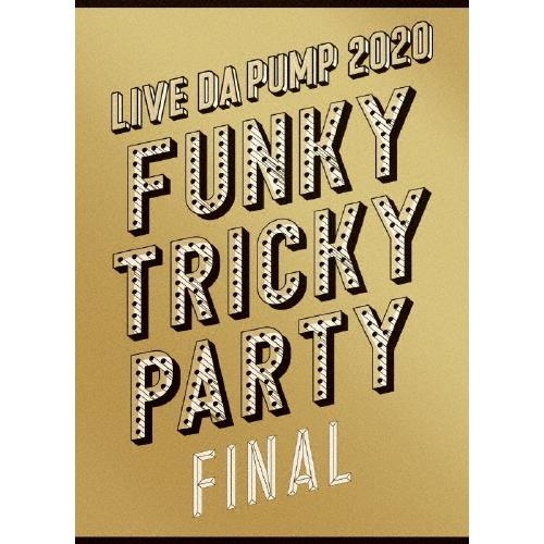 [枚数限定][限定版]LIVE DA PUMP 2020 Funky Tricky Party FINAL at さいたまスーパーアリーナ(初回生産限定盤)/DA PUMP[Blu-ray]【返品種別A】