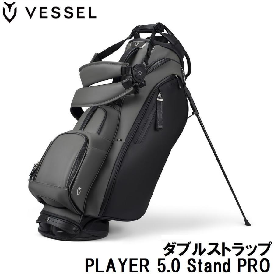 VESSEL ベゼル PLAYER 5.0 Stand PRO キャディバッグ ダブルストラップ