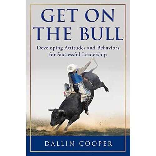 Get on the Bull Developing Attitudes and Behaviors for Successful Leadershi Bull Development Program - Sunflower Genetics