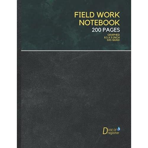 FIELD WORK NOTEBOOK 200 PAGES (8.5X11)INCH, 5X5 QUAD GRAPHED FOR RESEARCH,P