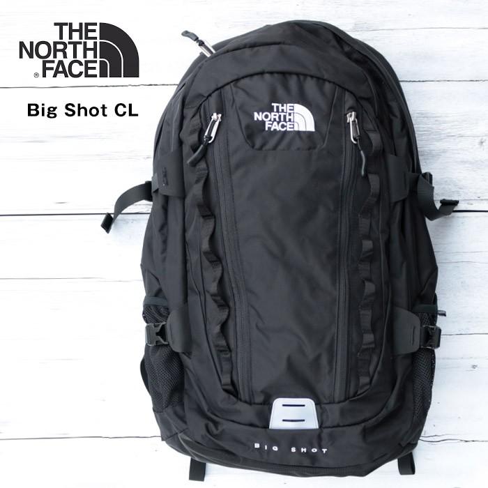 人気商品の ノースフェイス Nm705 K Cl Shot Big バックパック クラシック ビッグショット Face North The バッグ