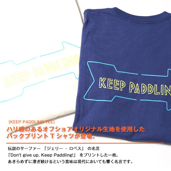 10 Off Offshore オフショア キープ パドルt Lot Os21 2cs 010w メンズ バックプリント Tシャツ ストリート サーフ Os21 2cs 010w Jxt Style 通販 Yahoo ショッピング