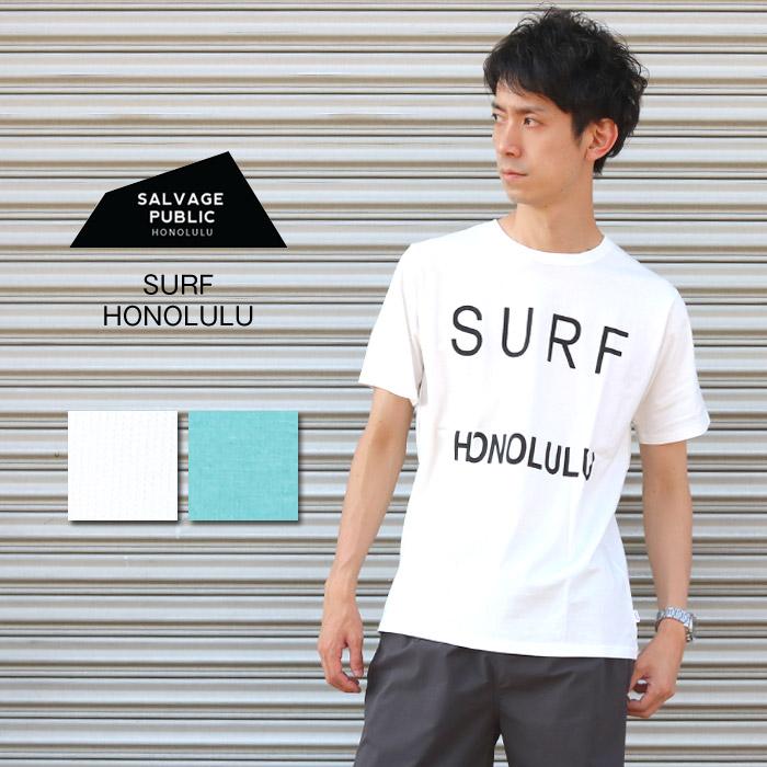 SALVAGE PUBLIC サルベージ パブリック SURF HONOLULU SVPC-AN001 T