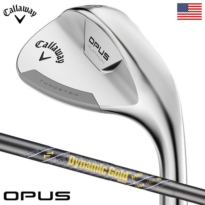 キャロウェイ Opus Platinum Chrome ウェッジ メンズ 右用 DYNAMIC GOLD MID 115 GUNMETAL 2024年モデル 日本未発売モデル USA直輸入品