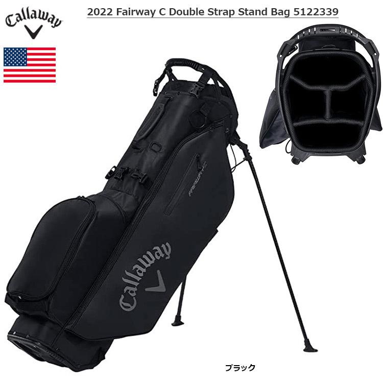 Callaway キャロウェイ 2022 Fairway C Double Strap Stand Bag Callaway キャロウェイ 2022 Fairway C Double Strap Stand Bag