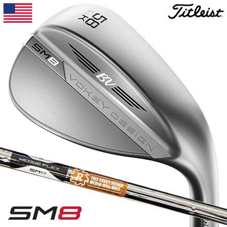 タイトリスト VOKEY SM8 ウェッジ ツアークローム ダイナミック