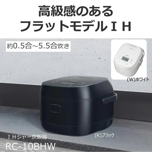 TOSHIBA（東芝） RC-10BHW-W 5.5合炊き IHジャー炊飯器 ホワイト