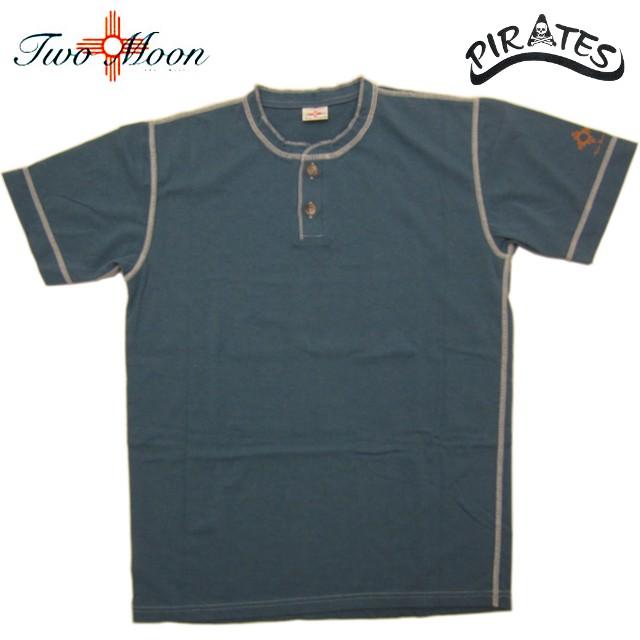 Two Moon トゥー ムーン ショートスリーブ 2 ボタン ヘンリーネック Tシャツ 24223 36 38 Xs あり 24223 18 33dbl Pirates 通販 Yahoo ショッピング