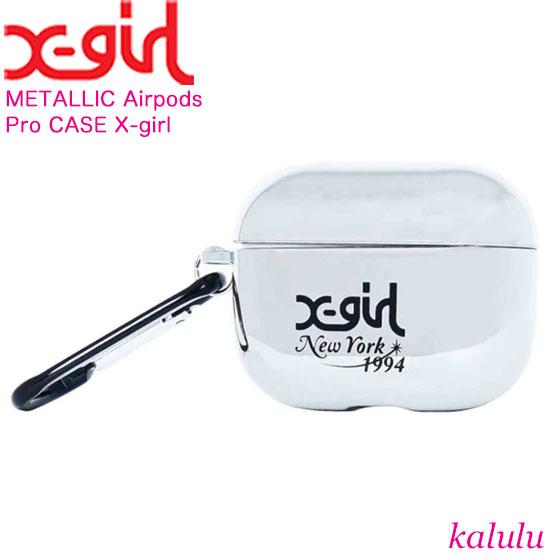 X-girl エックスガール エアーポッズ プロ METALLIC Airpods Pro X-girl エックスガール エアーポッズ プロ METALLIC Airpods Pro