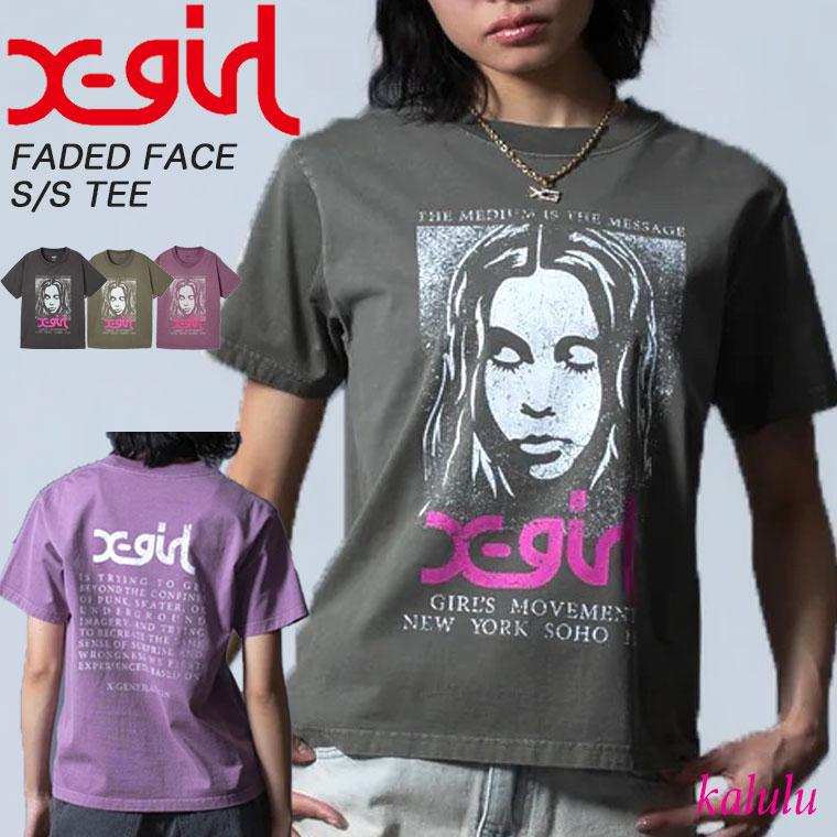 X-girl（エックスガール） X-girl Tシャツ FADED FACE S/S TEE 半袖