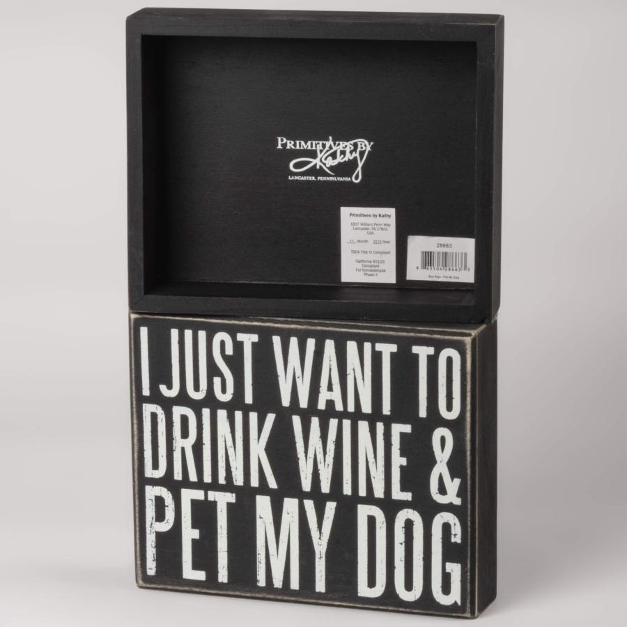 Primitives by Kathy Classic Box Sign Wine and Pet My Dog｜kame-express｜02