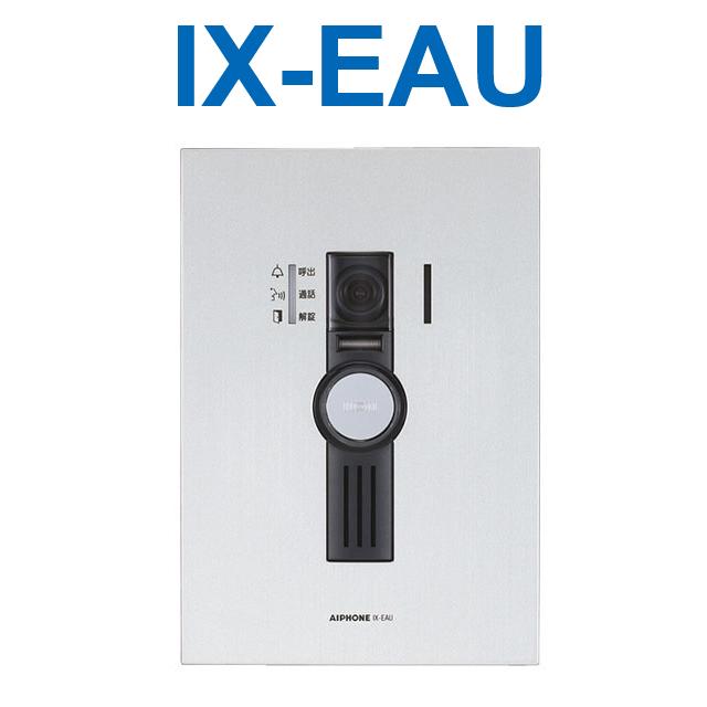アイホン アイホン IX-EAU IXシステム カメラ付ドアホン端末(埋込型) Σ