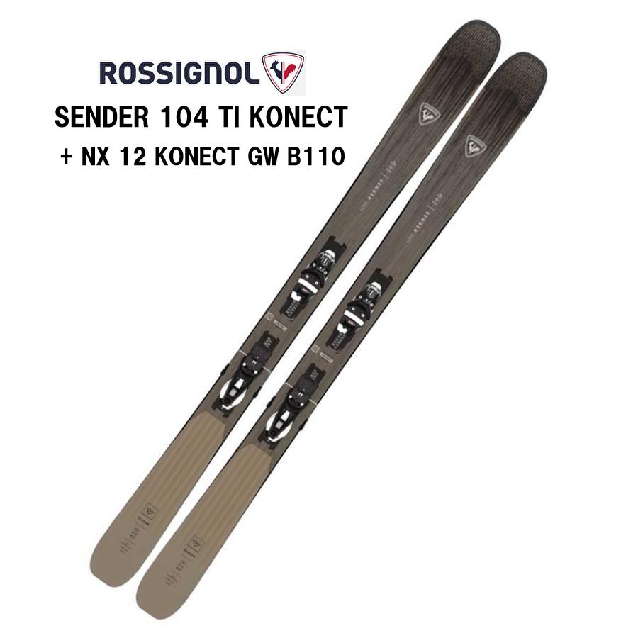 ROSSIGNOL 2024 ロシニョール SENDER 104 TI KONECT + NX 12 GW ROSSIGNOL 2024 ロシニョール SENDER 104 TI KONECT + NX 12 GW