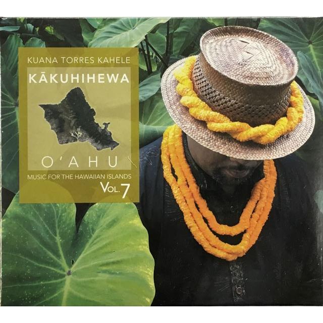 KAKUHIHEWA OAHU   Kuana Torres Kahele　CD471｜kapalili