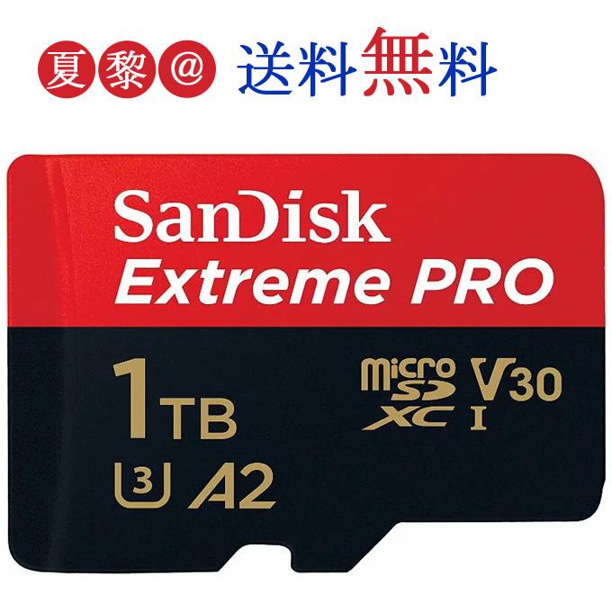 SanDisk 1TB microSDXCカード マイクロSD サンディスク Extreme Pro UHS-I U3 V30 A2 R:200MB/s W:140MB/s 1.0TB 海外リテール SDSQXCD-1T00-GN6MA｜karei