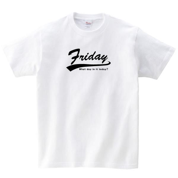 金曜日 曜日 Friday アルファベット 英語 Tシャツ おもしろ グッズ 雑貨 S M L Xl プリント メンズ レディース 面白い おもしろ雑貨 おもしろtシャツ Fri T コスチュームで仮装大賞 通販 Yahoo ショッピング