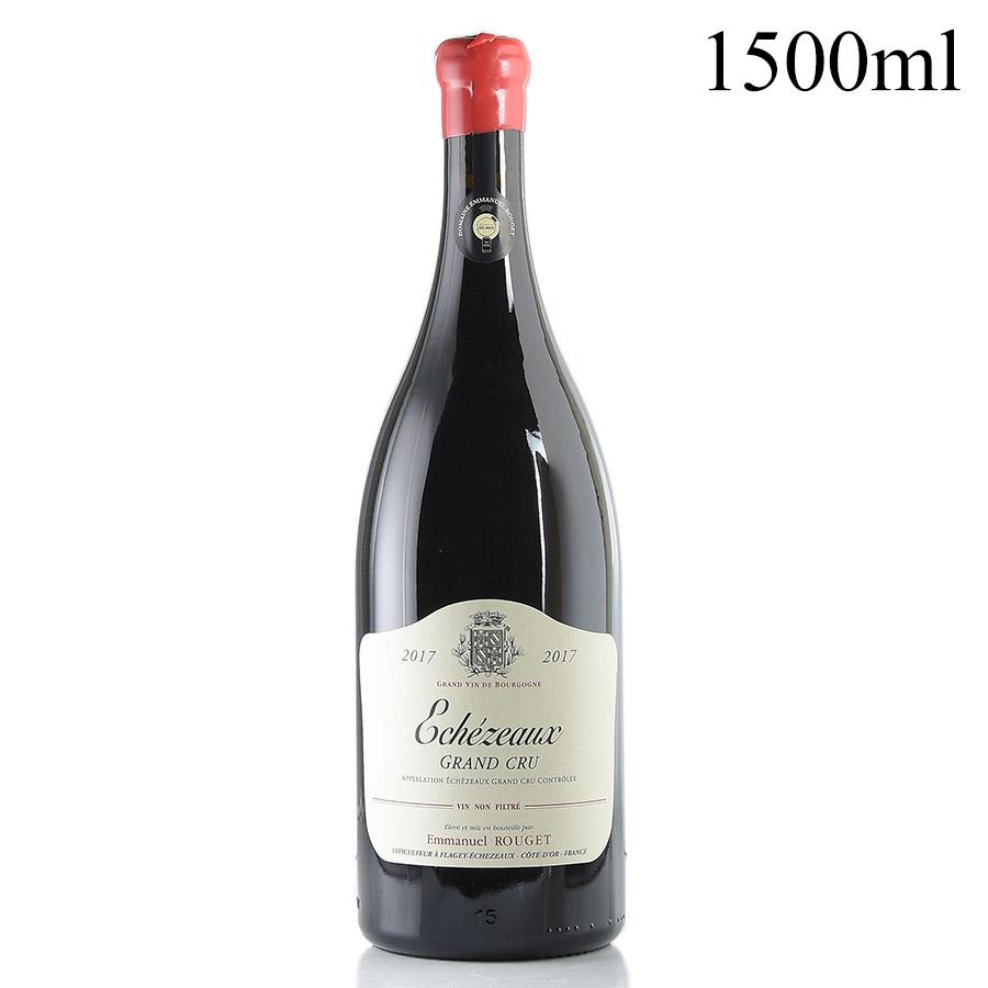 エマニュエル ルジェ エシェゾー グラン クリュ 2017 マグナム 1500ml 
