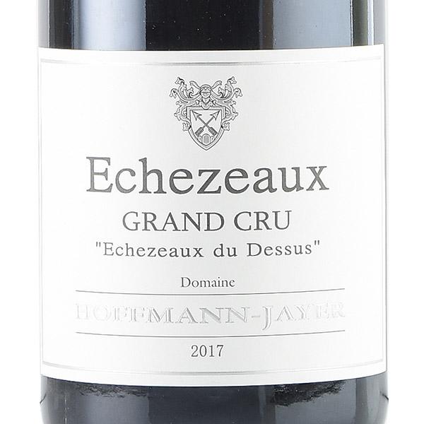 ホフマン ジャイエ エシェゾー デュ ドゥシュ グラン クリュ 2017 マグナム 1500ml Hoffmann Jayer Echezeaux du Dessus フランス ブルゴーニュ 赤ワイン                 商品説明                                    H
