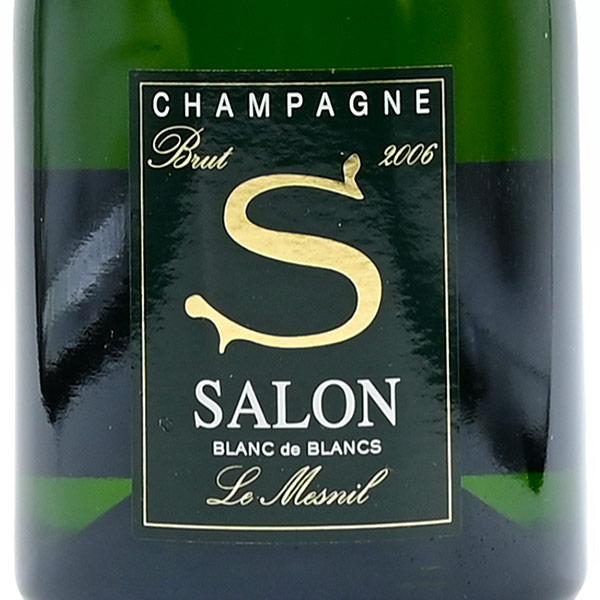 サロン ブラン ド 2006 ブランドブラン Salon Blanc de Blancs