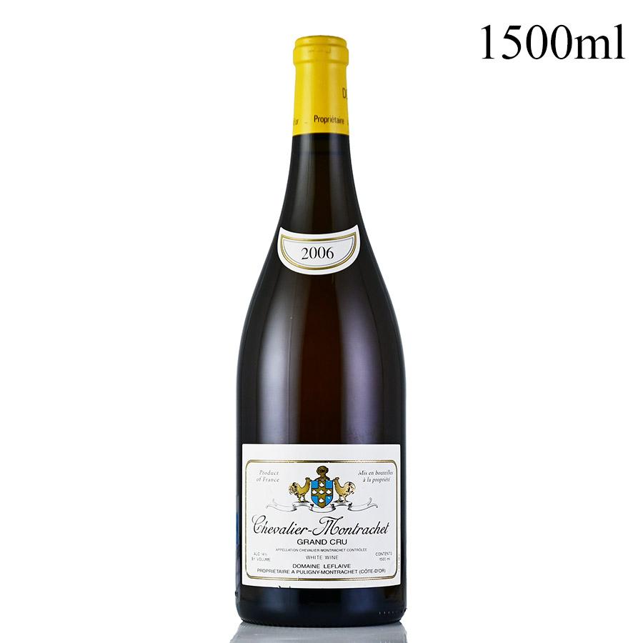 Chevalier-Montrachet GrandCru 2006 ルフレーヴ ルフレーヴ シュヴァリエ モンラッシェ グラン クリュ 2006 マグナム