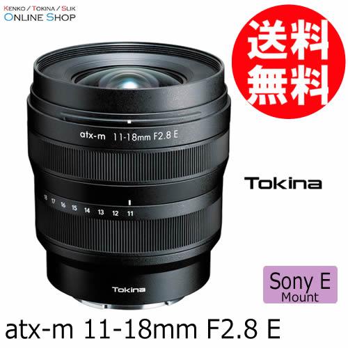 即配 TOKINA トキナー atx-m 11-18mm F2.8 ソニーEマウント ケンコー