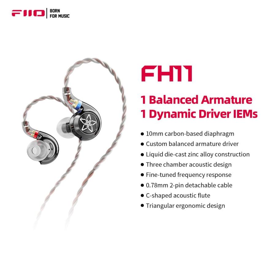 セール時期 FiiO FH11 HiFi 1DD+1BA ハイブリッドドライバー インイヤー IEMイヤホン 取り外し可能な0.78 2ピンケ 並行輸入品
