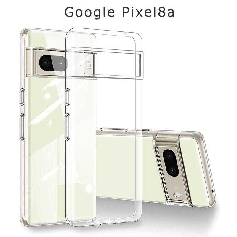 グーグル ピクセル8a ケース Pixel8a カバー TPU 透明 クリア Google カバー 耐衝撃 薄型 pixel 8a スマホ 携帯 ソフトケース おしゃれ | Google Pixel