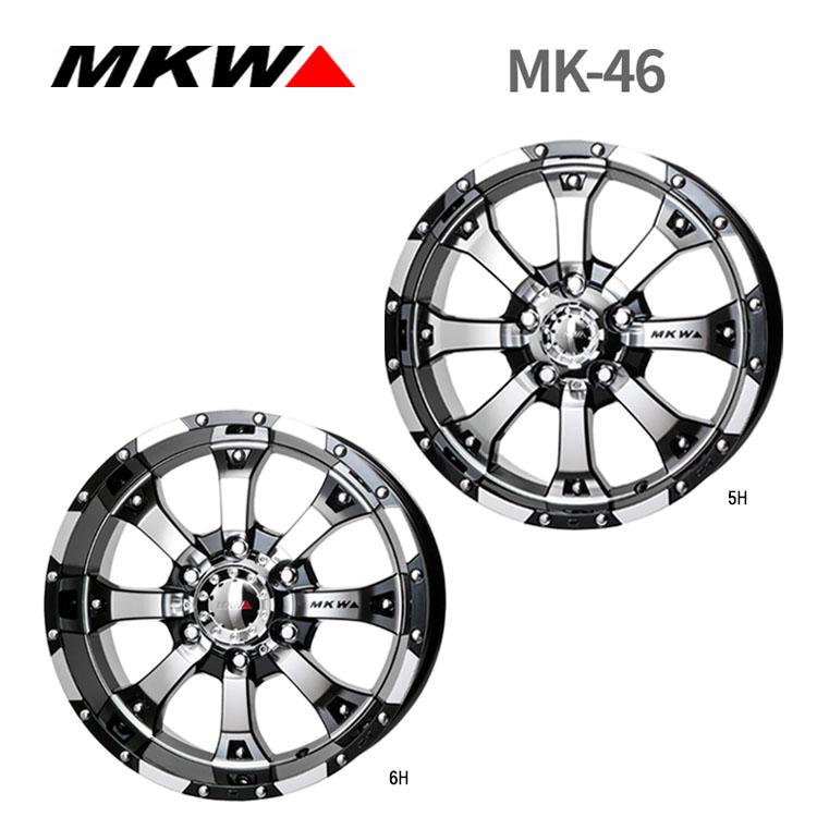 MKW 送料無料 MK-46 8J-17 +25 6H-139.7 (17インチ) 6H139.7 8J+25【2 