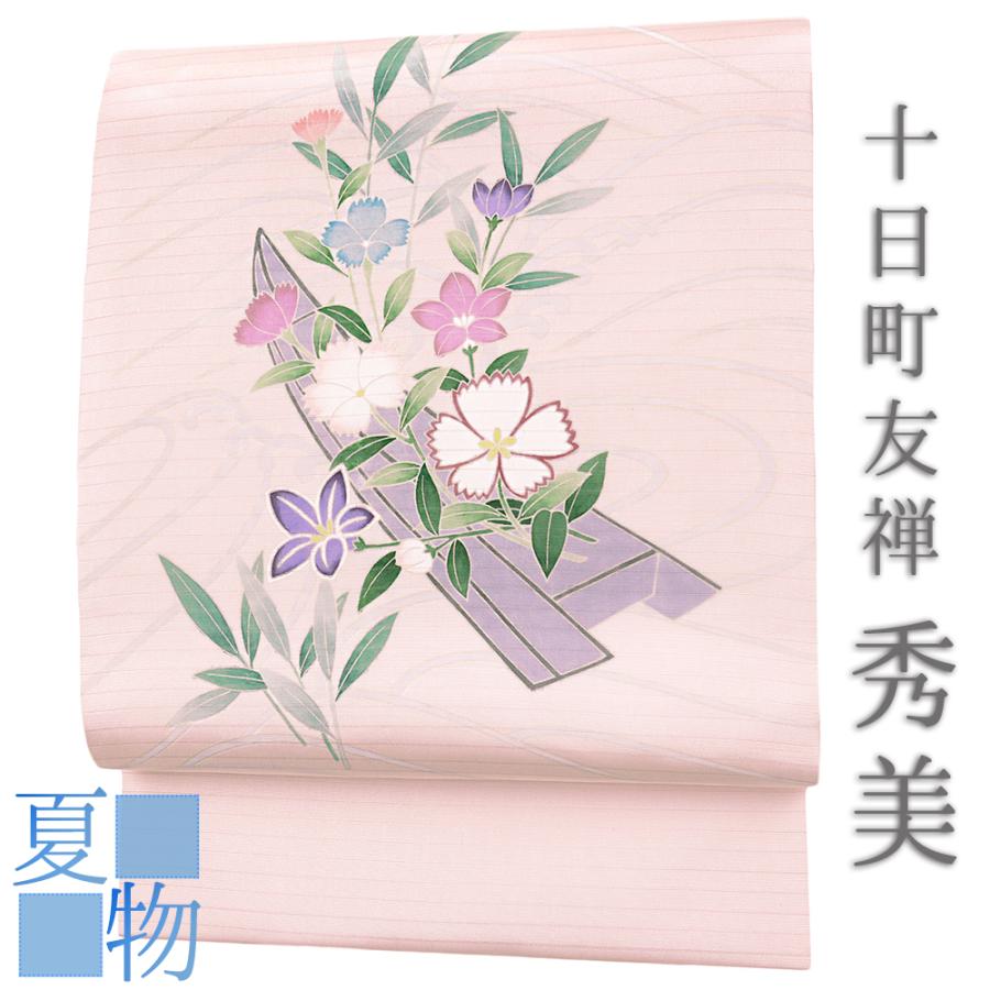 夏物 名古屋帯 夏帯 十日町友禅 塩瀬 秀美 絽 カジュアル ピンク 撫子 桔梗 花船 正絹 本加工友禅 おしゃれ 日本製 未仕立て 新 No.88-3051