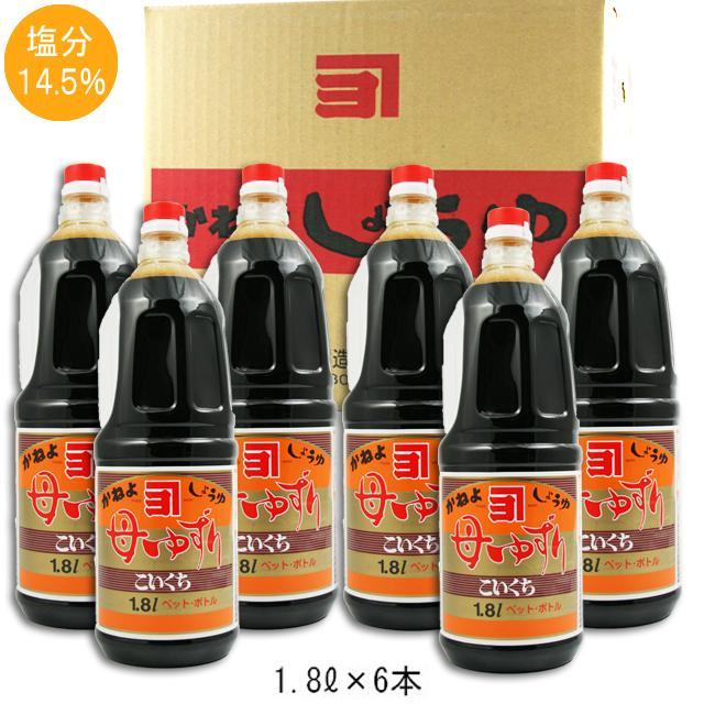 毎日激安特売で 営業中です かねよしょうゆ 母ゆずり こいくち 1 8ｌ 6本セット5 347円 Aynaelda Com