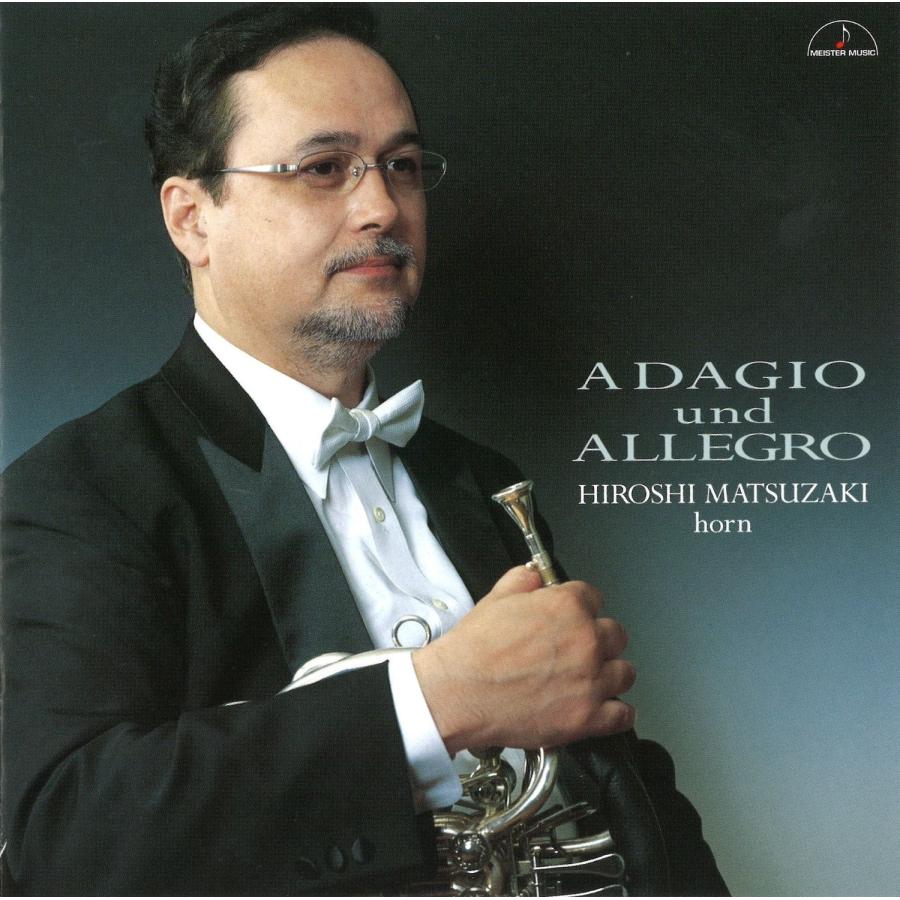 CD／ホルン 松崎裕「アダージョとアレグロ」 : 管楽器専門店ダク Yahoo