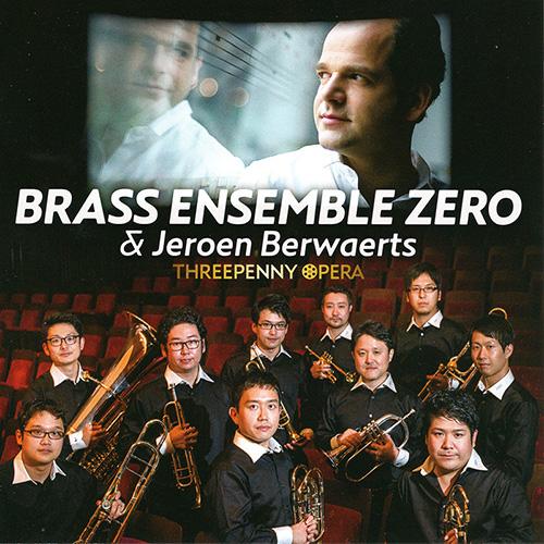 CD／金管打楽器アンサンブル ブラスアンサンブル・ゼロ（Brass